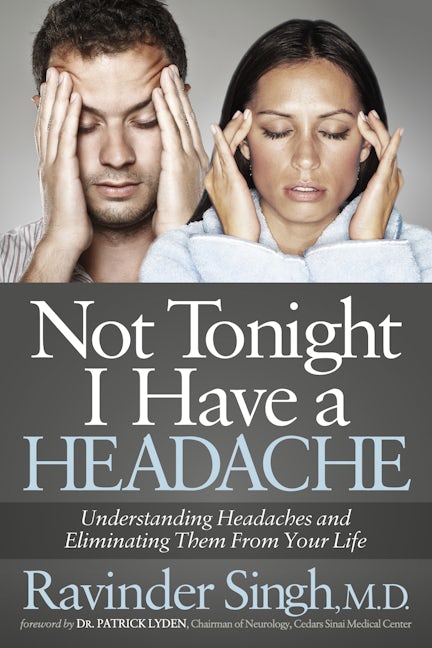 Book cover image for Not Tonight I Have a Headache ISBN: 9781630473655